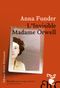L’invisible Madame Orwell