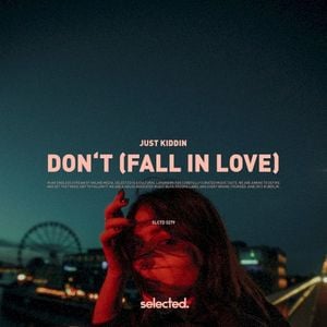 Don’t (Fall in Love) (Single)