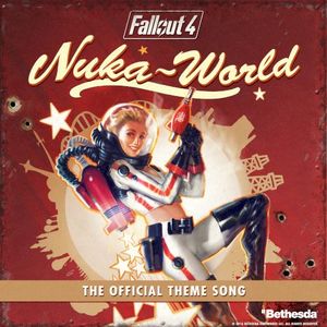 Nuka‐World Theme Song (OST)