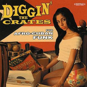 Diggin' the Crates for Afro-Cuban Funk