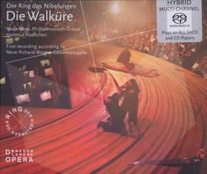 Die Walküre (Nederlands Philahrmonisch Orkest, feat. conductor: Hartmut Haenchen, singers: Keyes, Rydl, Dohmen, Margiano, Watson