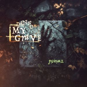 dance on my grave (Single)