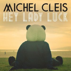 Hey Lady Luck (Single)