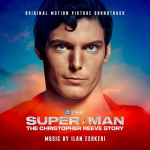 Super/Man: The Christopher Reeve Story (Original Motion Picture Soundtrack) (OST)