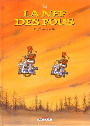 À hue et à dia - La Nef des fous, tome 13