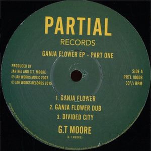 Ganja Flower EP: Part 1 (EP)