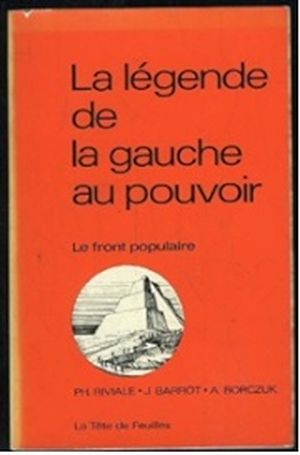 La légende de la gauche au pouvoir