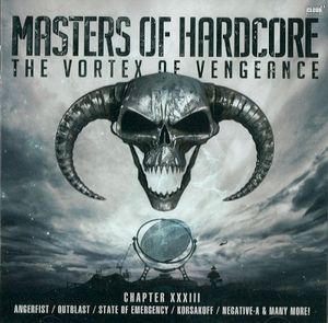 Masters of Hardcore, Chapter XXXIII: The Vortex of Vengeance