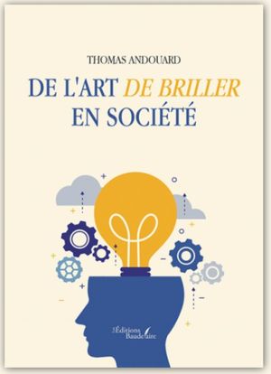 De l'art de briller en société