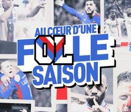 image-https://media.senscritique.com/media/000022376635/0/olympique_lyonnais_au_coeur_d_une_folle_saison.jpg
