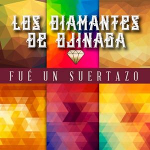 Fue Un Suertazo (Single)