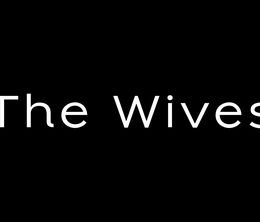 image-https://media.senscritique.com/media/000022376771/0/the_wives.jpg