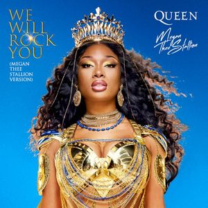 We Will Rock You (Megan Thee Stallion version)