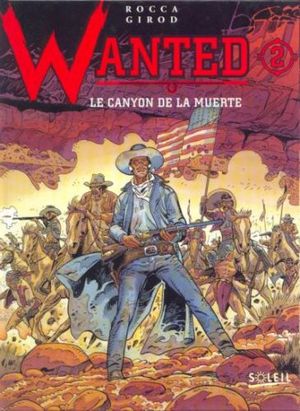 Le Canyon de la muerte - Wanted, tome 2