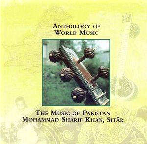 A Musical Anthology of the Orient: The Music of Pakistan