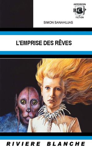 L'emprise des rêves