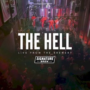 THE HELL Live From The Brewery (Live)