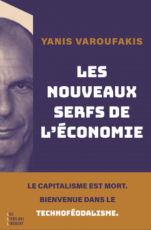 Les Nouveaux Serfs de l'économie