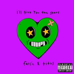 I'll Give You The Stars (Single)