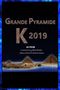 Grande Pyramide K 2019