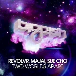 Two Worlds Apart (Single)