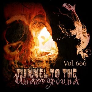 Tunnel to the Underground, Vol. 666