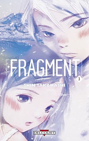 Fragment, tome 3