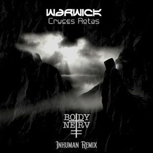 Cruces Rotas (Inhuman remix by BodyNerv)