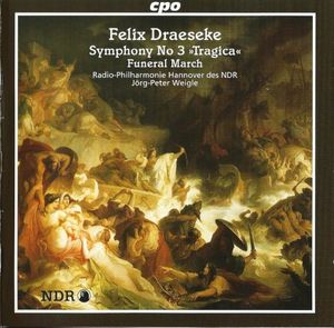 Symphony no. 3 "Tragica" / Funeral March