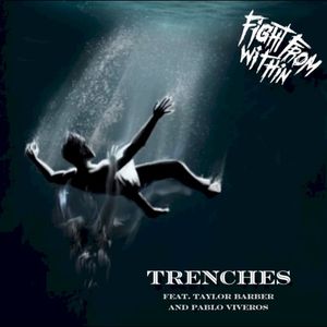 Trenches (Single)