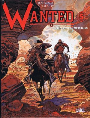 Superstition Mountains - Wanted, tome 5