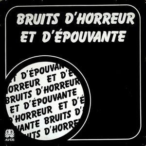 Bruits D'Horreur Et D'Épouvante