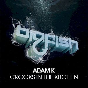 Crooks in the Kitchen