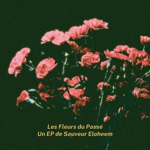 Les Fleurs du Passé (EP)