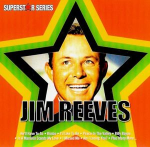 Superstar Series - Jim Reeves