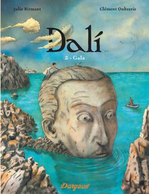 Gala - Dali, tome 2