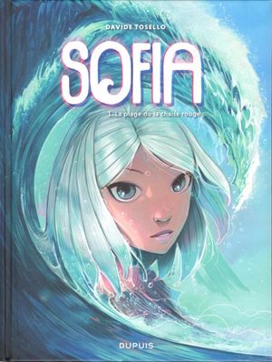 La Plage de la chaise rouge - Sofia, tome 1