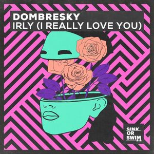 IRLY (I Really Love You) (Single)