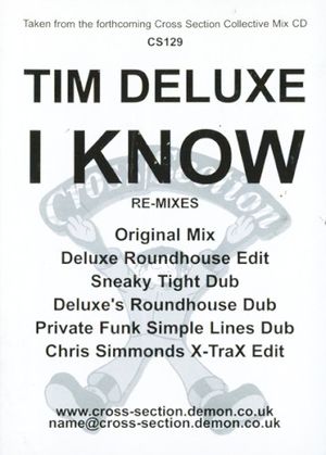 I Know (Deluxe Roundhouse edit)