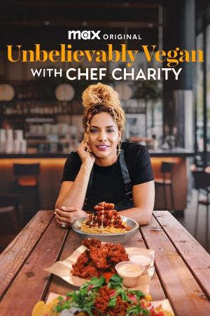 Unbelievably Vegan avec le chef Charity