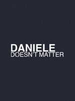 Daniele Doesn't Matter