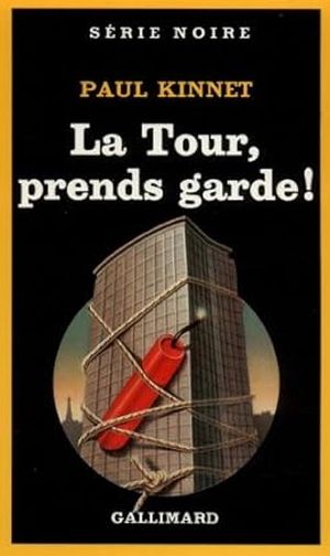 La Tour, prends garde !