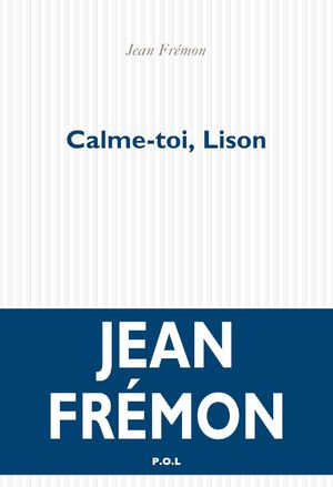 Calme-toi, Lison