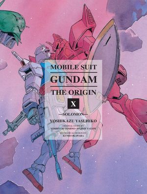 Mobile Suit Gundam: The ORIGIN Volume 10: Solomon