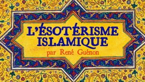 L'ésotérisme islamique