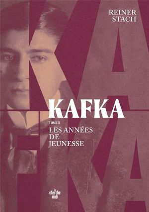 Kafka - Tome 3, Les années de jeunesse