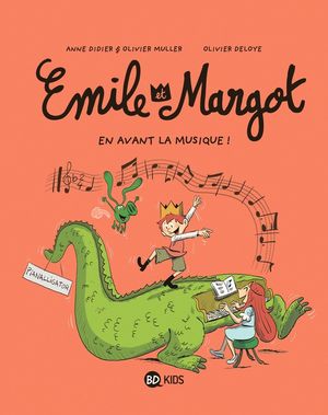 En avant la musique ! - Émile et Margot, tome 14