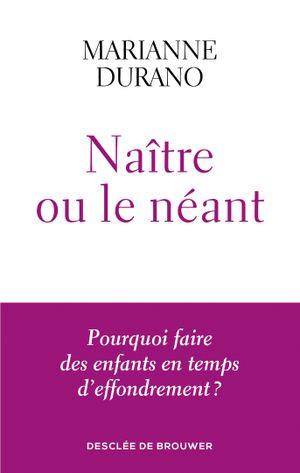 Naître ou le néant