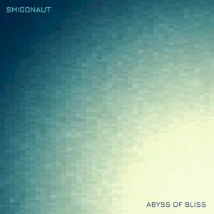 Abyss of Bliss (EP)