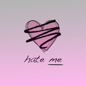 Hate Me (Single)